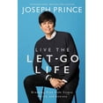 thumbnail image 1 of Live the Let-Go Life: Breaking Free from Stress, Worry, and Anxiety, 1 of 2