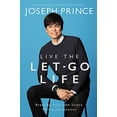 thumbnail image 1 of Pre-Owned Live the Let-Go Life: Breaking Free from Stress, Worry, and Anxiety, 1 of 1