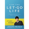 thumbnail image 1 of Live the Let-Go Life Study Guide: Breaking Free from Stress, Worry, and Anxiety (Paperback), 1 of 1