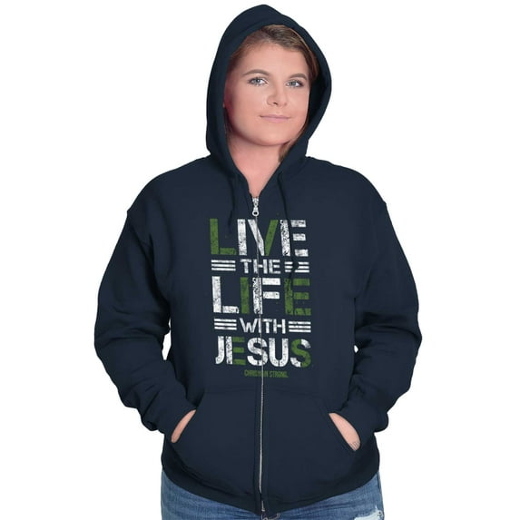 Live the Life With Jesus Religion Zip Up Hoodie Men's Women's Brisco Brands S