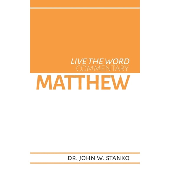 Live the Word Commentary: Matthew (Paperback)