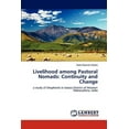thumbnail image 1 of Livelihood among Pastoral Nomads: Continuity and Change (Paperback), 1 of 1