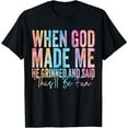 thumbnail image 1 of Lively Faith - Inspired Art Tee,Tops Showcases "WHEN GOD MADE ME HE GRINNED AND SAID 'This'll Be Fun'" Text Design, Round Neck Regular Fit T - shirts, Size(S - 5XL), 1 of 5