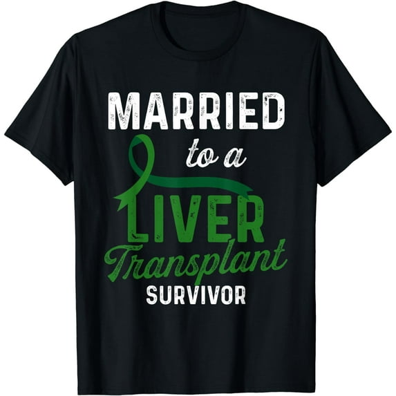 Liver Transplant Survivor Married Organ Warrior Gifts T-Shirt