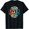 thumbnail image 1 of Liver Transplant T Shirt Organ Recipient Survivor Gift, 1 of 3