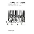 thumbnail image 1 of Liverpool Science Fiction Texts and Stud Animal Alterity, Book 39, (Paperback), 1 of 1