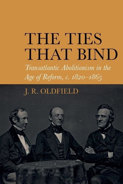 Liverpool Studies in International Slave The Ties that Bind, Book 16, (Paperback)