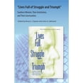 thumbnail image 1 of Lives Full of Struggle and Triumph: Southern Women, Their Institutions, and Their Communities, (Paperback), 1 of 1