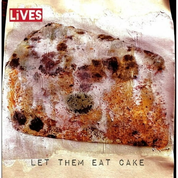 Lives - Let Them Eat Cake - Music & Performance - CD