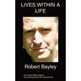 thumbnail image 1 of Lives Within A Life: progression of schizophrenia (Paperback), 1 of 1