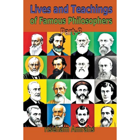Lives and Teachings of Famous Philosophers Part-3 (Paperback)