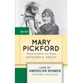 thumbnail image 1 of Lives of American Women Mary Pickford: Hollywood and the New Woman, (Hardcover), 1 of 1