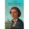 thumbnail image 1 of Lives of Faith and Grace The Story of Katie Luther: The Nun Who Escaped to True Freedom, (Paperback), 1 of 1