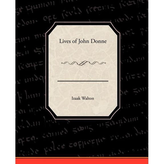 Lives of John Donne (Paperback)