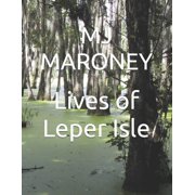 Lives of Leper Isle, Paperback