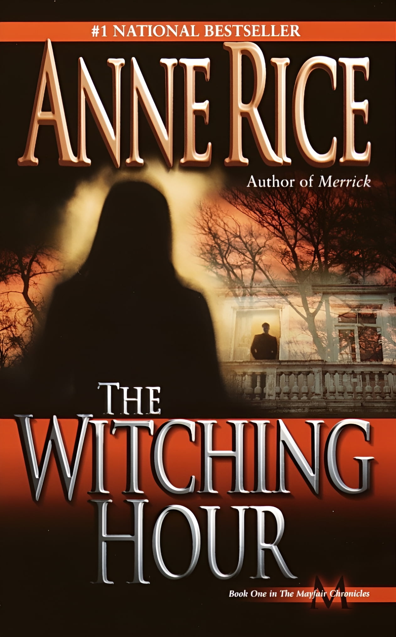 PROFESSOR ANNE RICE Lives of Mayfair Witches The Witching Hour, Book 1, (Paperback)