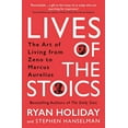 thumbnail image 1 of Lives of the Stoics: The Art of Living from Zeno to Marcus Aurelius, 1 of 1