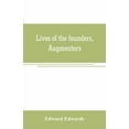 thumbnail image 1 of Lives of the founders, Augmentors. and other benefactors, of the British museum. 1570-1870: Based on new researches at t, (Paperback), 1 of 1