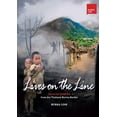 thumbnail image 1 of Lives on the Line: Voices for Change from the Thailand-Burma Border (Paperback), 1 of 1