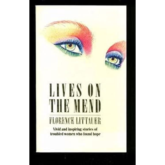 Pre-Owned Lives on the Mend: Vivid and Inspiring Stories of Troubled Women Who Found Hope (Paperback) 0850090938 9780850090932