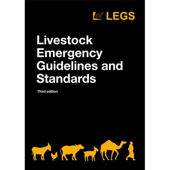 Livestock Emergency Guidelines and Standards 3rd Edition, (Paperback)