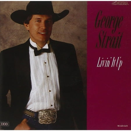 Livin' It Up (CD) by George Strait