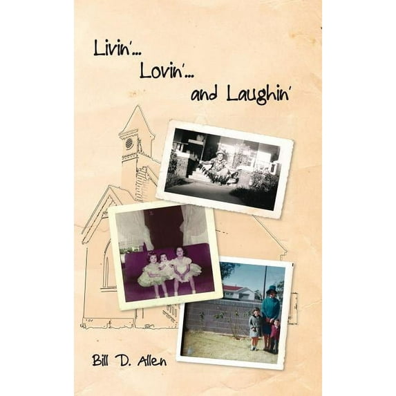 Livin'... Lovin'... and Laughin', (Hardcover)