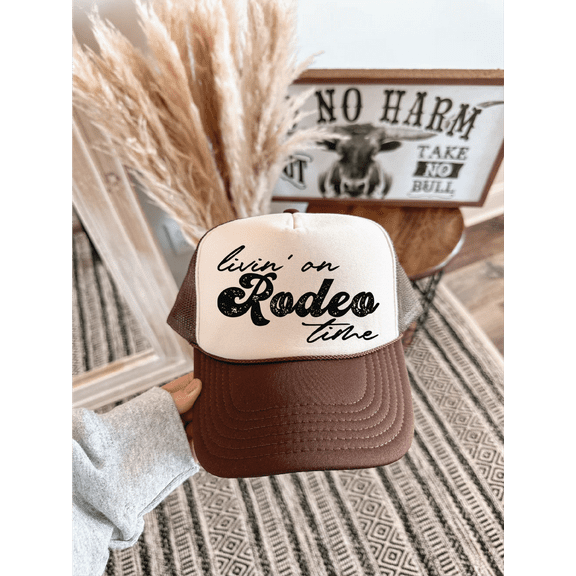 Livin On Rodeo Time Trucker Hat