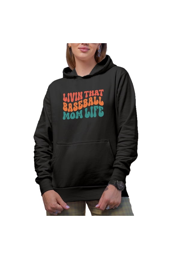Livin That Baseball Mom Life, Mom of a Player Themed Quote, Groovy Retro Wavy Text Merch Gift, Black Hooded Sweatshirt or Hoodie, Small