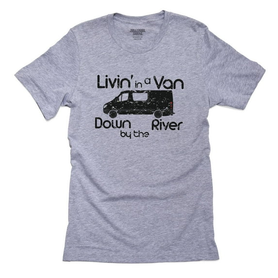 Livin' in a Van Down by the River - Hilarious Men's Grey T-Shirt