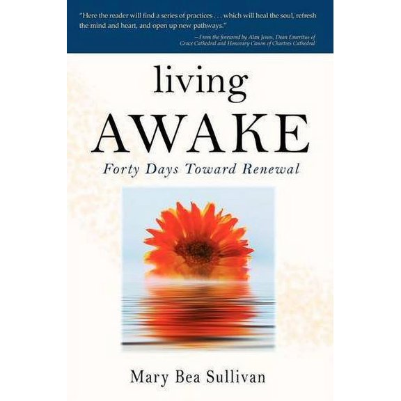 Pre-Owned Living AWAKE: Forty Days Toward Renewal Paperback