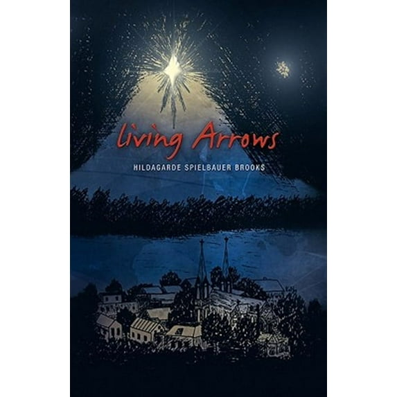 Living Arrows (Paperback)