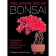 thumbnail image 1 of Pre-Owned The Living Art of Bonsai: Principles & Techniques of Cultivation & Propagation (Paperback) 1454912219 9781454912217, 1 of 1