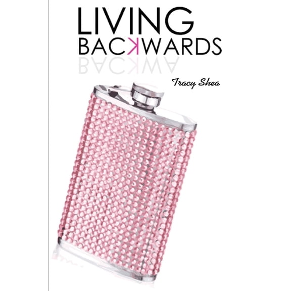 Living Backwards, (Paperback)