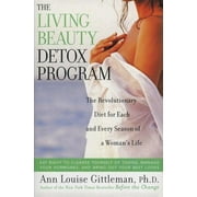 Living Beauty Detox Program: The Revolutionary Diet for Each and Every Season of a Woman's Life (Paperback)