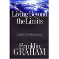 thumbnail image 1 of Pre-Owned Living Beyond the Limits: A Life in Sync With God, 9780785271840, 0785271848, Hardcover,, 1 of 1