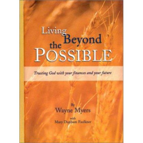 Pre-Owned Living Beyond the Possible (Hardcover) 0972804803 9780972804806