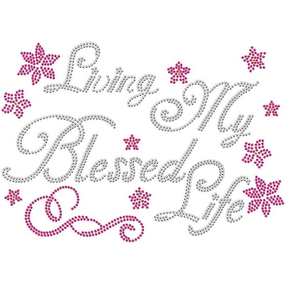 Living My Blessed Life Bling Rhinestone Iron on Hotfix Transfer Decal Bling Rhinestone Sticker Heat Transfer Patch Clothing Repair Applique for T-Shirt Clothing Pants Bags Colorful