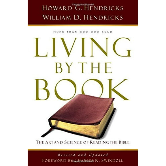 Pre-Owned Living by the Book: The Art and Science of Reading the Bible Paperback