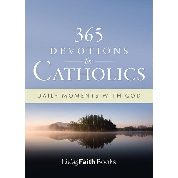 Pre-Owned Living Faith Books: 365 Devotions for Catholics (Paperback)
