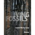 thumbnail image 1 of Living Fossils: Poems, (Paperback), 1 of 1