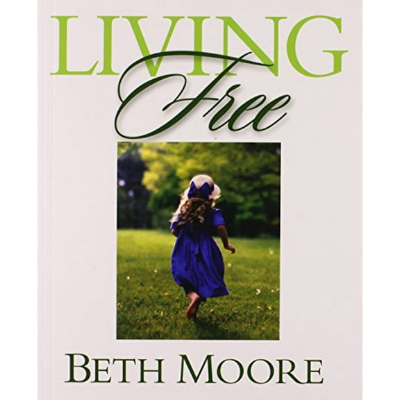 Pre-Owned Living Free - Bible Study Book: Learning to Pray God's Word (Paperback) 063301978X 9780633019785