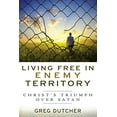 thumbnail image 1 of Pre-Owned Living Free in Enemy Territory: Christ's Triumph Over Satan (Paperback) 1572934662 9781572934665, 1 of 1