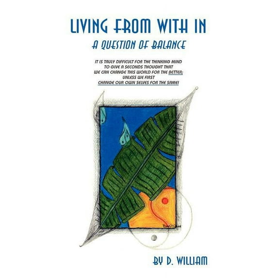 Living from with in: A Question of Balance (Paperback)