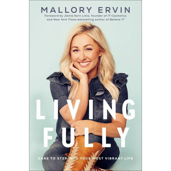 Living Fully: Dare to Step into Your Most Vibrant Life