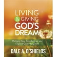 thumbnail image 1 of Pre-Owned Living & Giving God's Dream (Paperback) 0989889181 9780989889186, 1 of 1