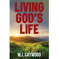 thumbnail image 1 of Living God's Life, (Paperback), 1 of 1