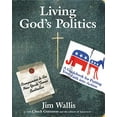 thumbnail image 1 of Pre-Owned Living God's Politics: A Guide to Putting Your Faith Into Action (Paperback) 0061118419 9780061118418, 1 of 1
