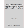 thumbnail image 1 of Pre-Owned Living Gods Word: Practical Lessons for Applying Scripture to Life (Everyday Discipleship) (Unknown) 0767326040 9780767326049, 1 of 1