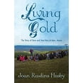thumbnail image 1 of Pre-Owned Living Gold: The Story of Dave and Vera Penz Paperback, 1 of 1